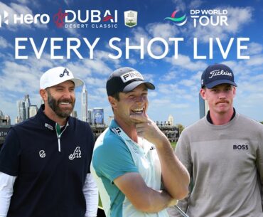 LIVE | Viktor Hovland, Dustin Johnson, Daniel Hillier | 2026 Hero Dubai Desert Classic Day 2