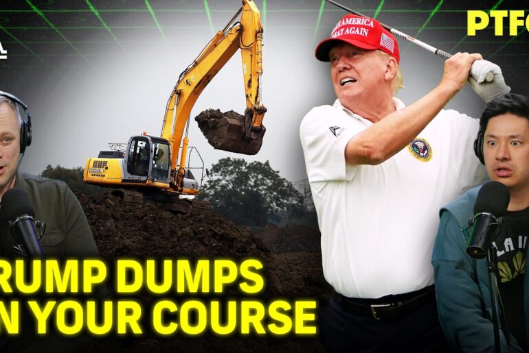 How Donald Trump Is Ruining Your Public Golf Course | PTFO