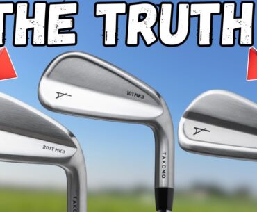 The HONEST Truth Behind the NEW Takomo MKII Irons!!