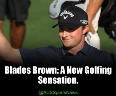 Teen Phenom Blades Brown Sets Course Record at The American Express!