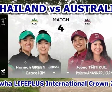 ▶ THAILAND vs AUSTRALIA 🔹 Hanwha LIFEPLUS International Crown 2025 🔹 Day 1 Highlights