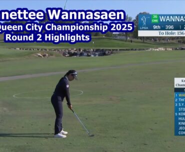 ▶ Chanettee Wannasaen | Kroger Queen City Championship 2025 | Round 2 Highlights