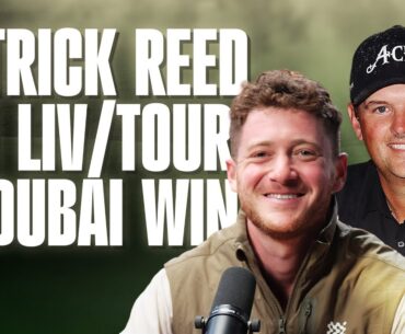 Patrick Reed On His LIV/PGA TOUR Future, Public Reputation & More