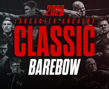 2026 Lancaster Archery Classic | Barebow Finals