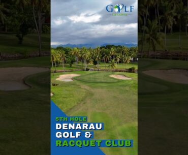 Denarau Golf and Racquet Club - Fifth Hole