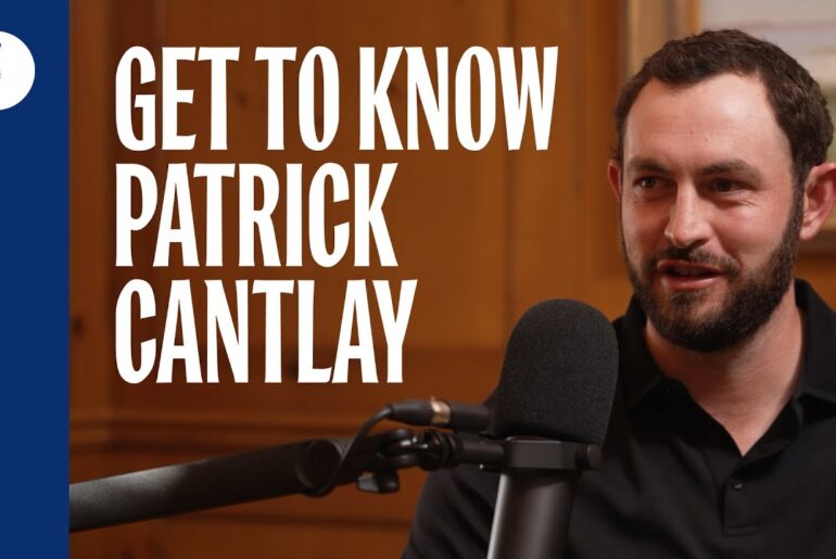 What Is Patrick Cantlay Like Off the Golf Course?