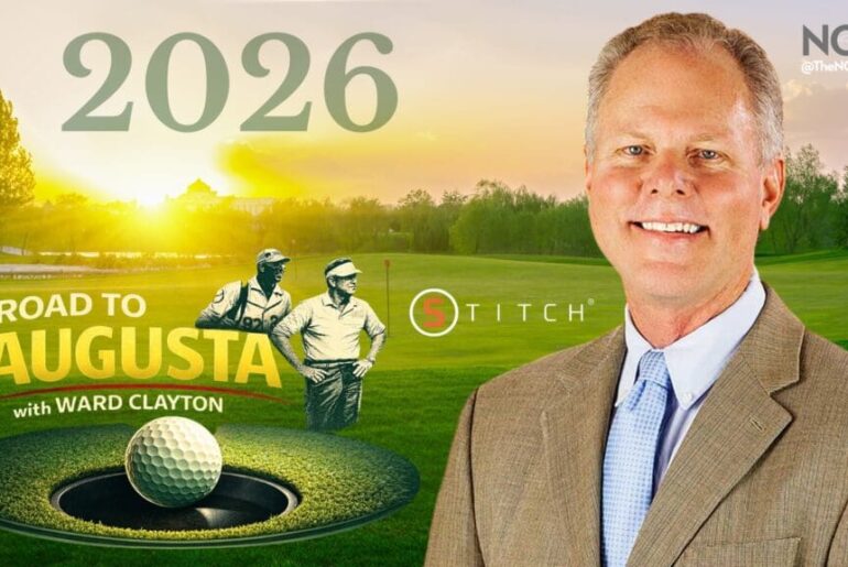 NCSN, Veteran Golf Writer Ward Clayton Launch “Road To Augusta” Podcast – Ncsportsnetwork.com