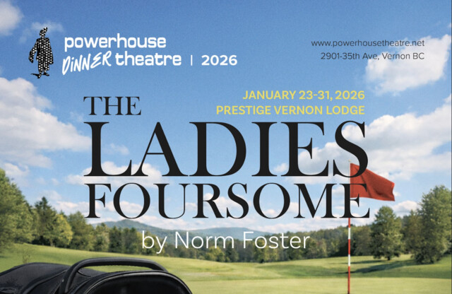 The Ladies Foursome will be hosted at the Vernon Prestige Lodge in January
