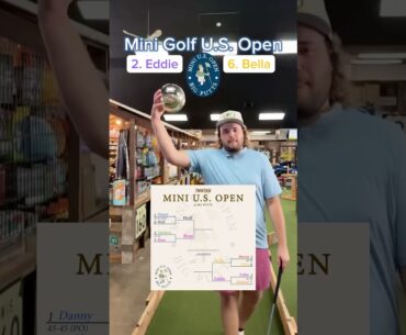 2. Eddie vs 6. Bella SEMI-FINAL, 2024 Mini Golf U.S. Open (Holes 1-2) #golf #minigolf #puttputt