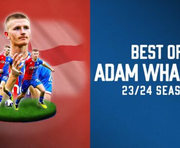 Passing Perfection 🤌 | ADAM WHARTON 🏴󠁧󠁢󠁥󠁮󠁧󠁿 season highlights 23/24 | EVERY TOUCH, TACKLE AND PASS