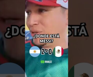 🇦🇷 🇲🇽 Mexicano reacciona al Gol de Messi - Qatar 2022