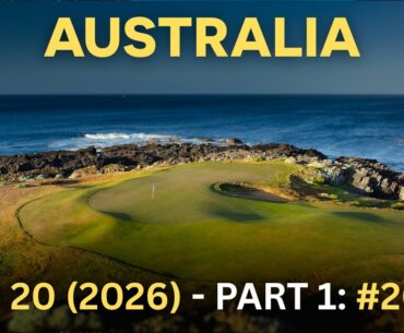 Australia’s Top 20 Golf Courses (2026) | #20–11
