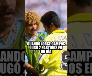 El día que Jorge Campos jugó dos partidos en un mismo día ⚽️🧤 | #seleccionmexicana