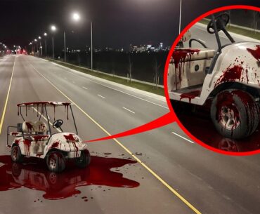 if you see BLOOD on a Golf Cart in the middle of the road, RUN! (it's dangerous)