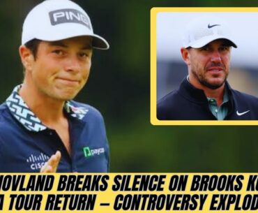 Viktor Hovland Breaks Silence on Brooks Koepka’s PGA Tour Return — Controversy Explodes