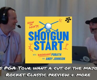 Is PGA Tour coming for major money, 313 charity recession, & Rocket gets deep | The Shotgun Start