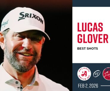Lucas Glover | Match No. 7 | Shot Recap