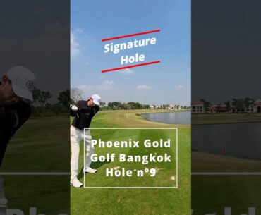 Signature Hole at Phoenix Gold Golf in Bangkok ! Hole n°9 - PAR 5 500m #golfvlog #bangkok #thailand