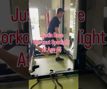 Justin Rose Golf Workout at 45