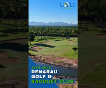 Denarau Golf and Racquet Club - Thirteenth Hole