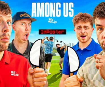 BIG WEDGE AMONG US GOLF 5! | DUBAI EDITION