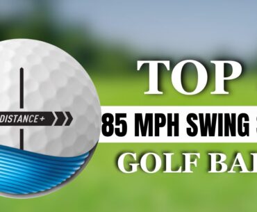 Top 5 Best Golf Balls for 85 MPH swing speeds in 2026