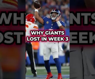 Why The Giants Lost In Week 3 To The Kansas City Chiefs #nfl #giants #shorts