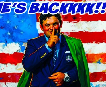 The PGA Tour Can't Stop Patrick Reed's Return