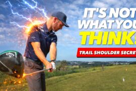 Move Your Trail Shoulder Like This In Your Golf Swing: You Will Rip It!