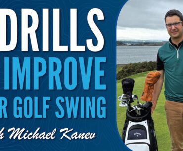 5 Drills to Improve your Golf Swing with Michael Kanev