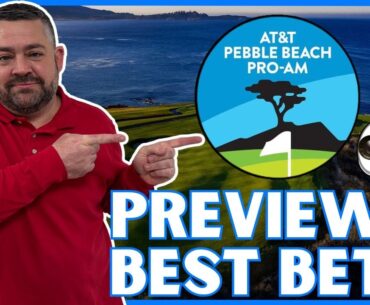 2026 AT&T Pebble Beach Pro-Am PGA Preview | Betting Tips, DFS, Props & Predictions!
