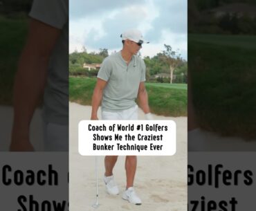 Golf Coach of World #1s Shows me an insane bunker technique