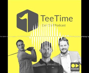 Masters auf Holzdielen und Golf als Ehrenmitglied - Tee Time - der Golf Podcast
