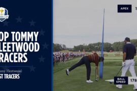 Best Tommy Fleetwood Tracers | 2025 Ryder Cup