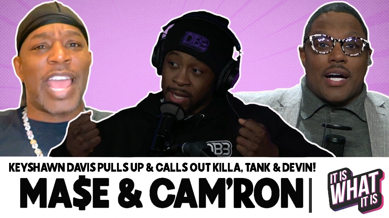 KEYSHAWN DAVIS PULLS UP ON MA$E & KILLA THEN SNAPS ON DEVIN HANEY, TANK DAVIS & AFRICA! | S8 EP27
