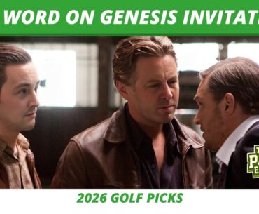 Genesis Invitational 2026 Final Bets, One & Done | Tiger Woods Stories, Masters | Final Word