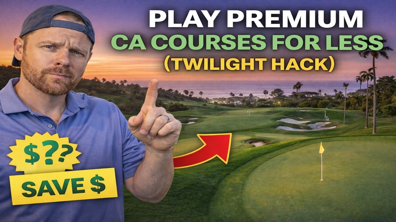 Play Premium California Golf Courses for Less (Twilight Hack) Play Premium California Golf Courses for Less (Twilight Hack)