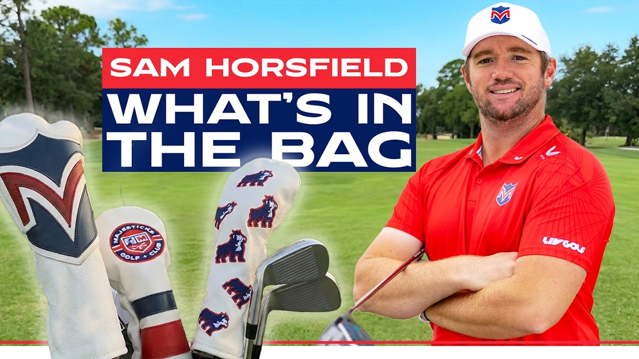 What’s In Sam Horsfield’s Golf Bag? What's In Sam Horsfield's Golf Bag?