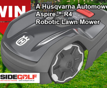 WIN a Husqvarna Automower® with Husqvarna and Inside Golf | Inside Golf. Australia's Most-Read Golf Magazine as named by Australian Golfers