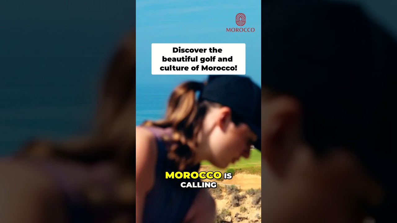 Discover the beautiful golf and culture of Morocco!
