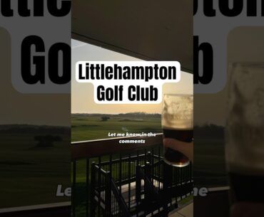 Littlehampton GC in 60 seconds. Honest verdict. Would you play it? ⛳️
