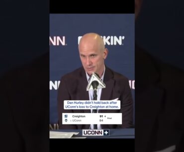 Dan Hurley reacts to UConn's loss to Creighton
