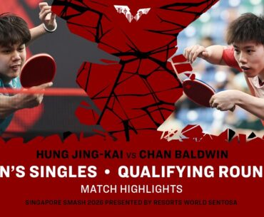 Hung Jing-Kai vs Chan Baldwin | MS QR 2 | #WTTSingapore2026