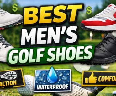 Best Men’s Golf Shoes 2026 | Top Picks for Comfort, Traction & Style