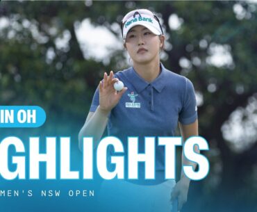 Soomin Oh | Final Round Highlights | 66 (-5) | Ford Women's NSW Open
