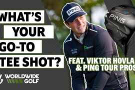 Viktor Hovland & PING Tour Pros Reveal Their Go-To Tee Shot