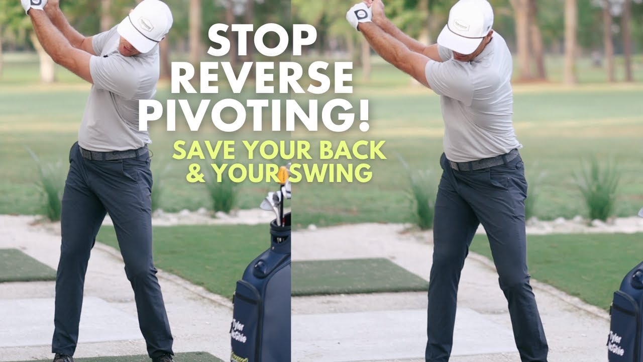 STOP REVERSE PIVOTING! Save Your Back & Your Swing STOP REVERSE PIVOTING! Save Your Back & Your Swing