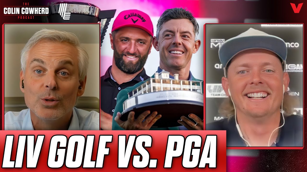 Cam Smith on LIV Golf vs. PGA Tour | Colin Cowherd Golf
