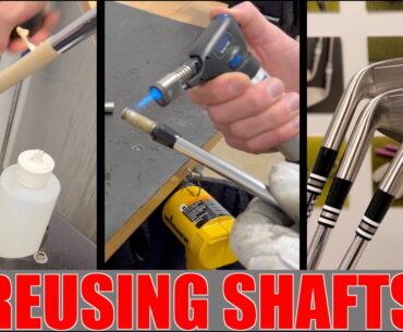 Building Golf Clubs with USED Shafts / Shaft Pulls