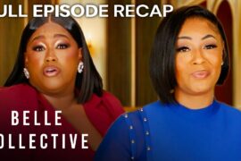 Full Episode Recap: Belle Collective S7E4 ‘Group Kerrapy’ | OWN